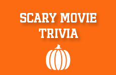 Text reads scary movie trivia.